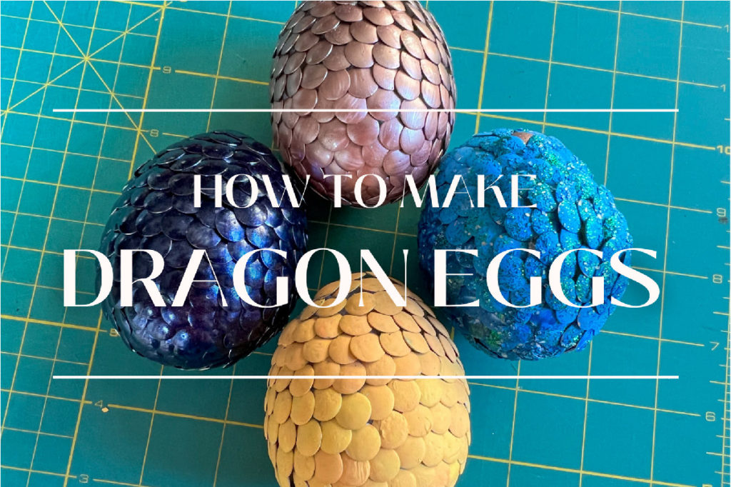 How to Make Dragon Eggs