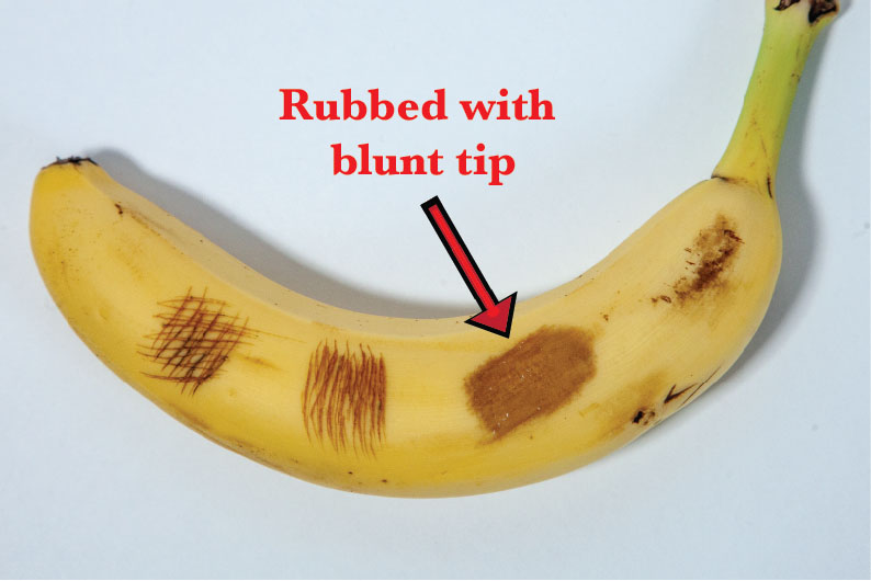 Rubbing a Banana with a Blunt Tip