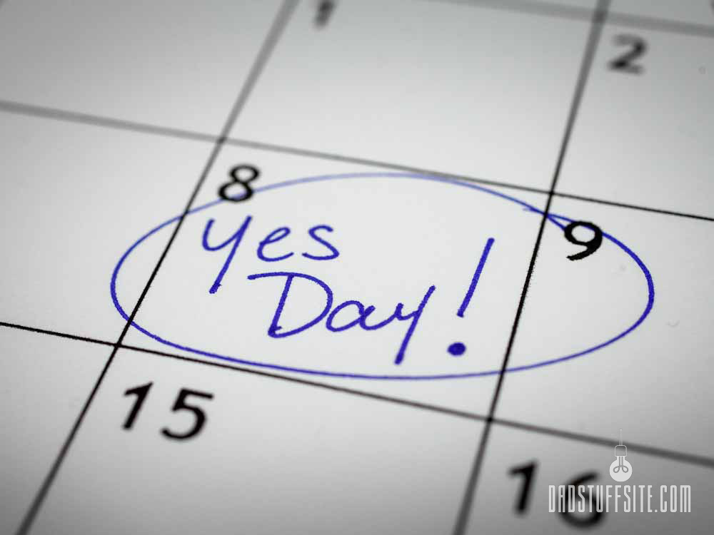 "Yes Day" written on a calendar